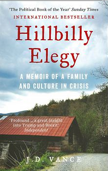 Hillbilly Elegy: A Memoir of a Family and Culture