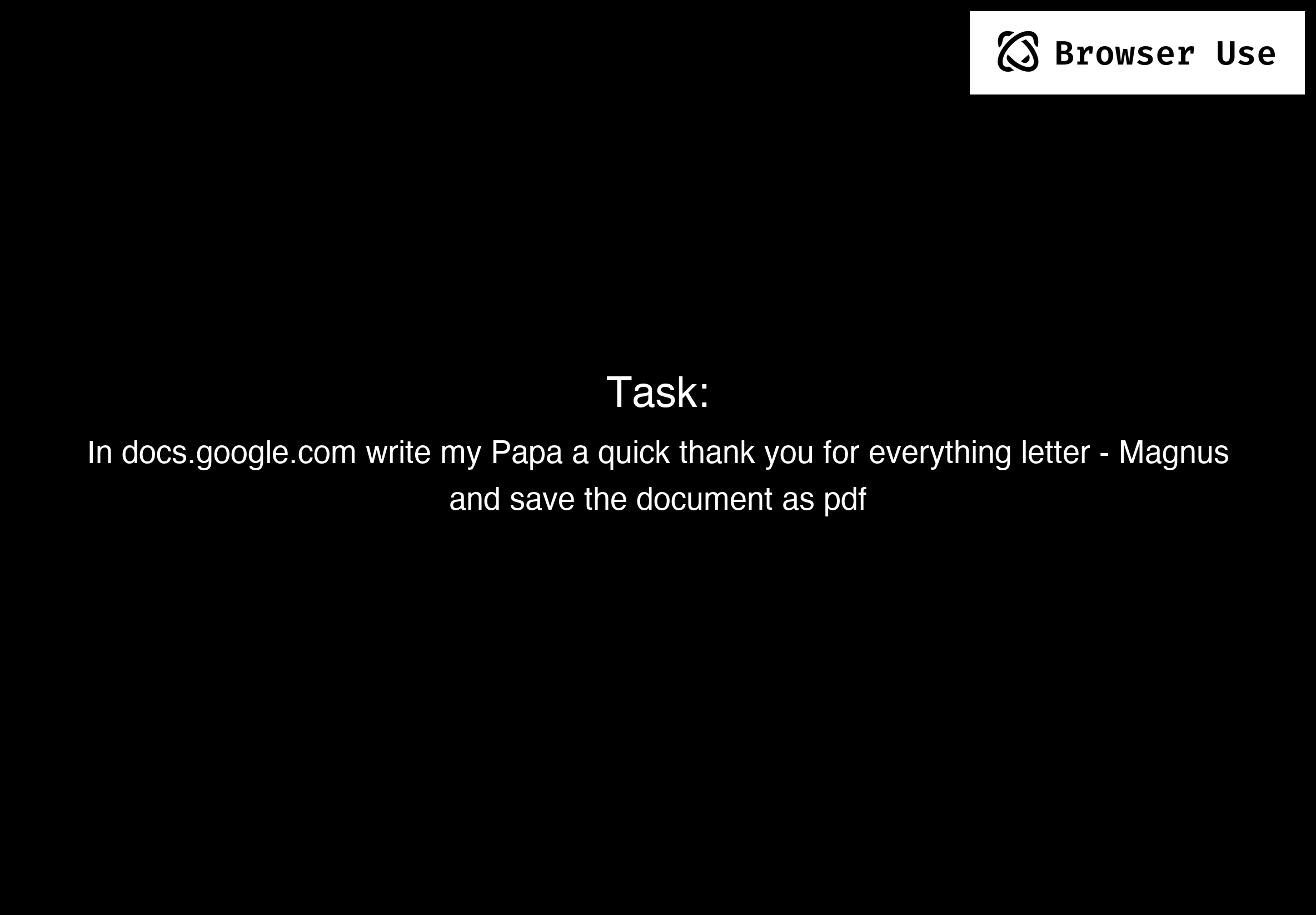 Browser use演示在Google文件中撰寫任務。